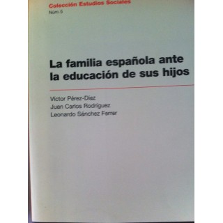 La Familia Española Ante la Educación de sus Hijos